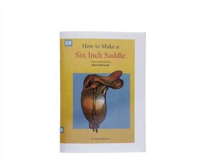 BOOK HOW TO MAKE A 6" SADDLE