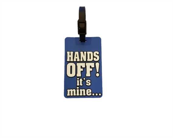 LUGGAGE LABEL PVC - HANDS OFF ITS MINE